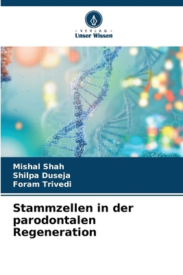 Stammzellen in der parodontalen Regeneration [German] 6205724847 Book Cover