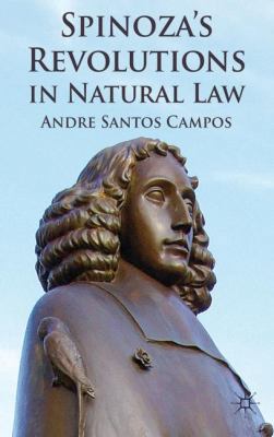 Spinoza's Revolutions in Natural Law 0230348696 Book Cover