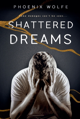 Shattered Dreams B0D5HQHVLZ Book Cover