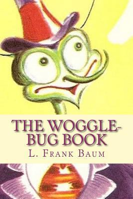 The Woggle-Bug Book 1523770074 Book Cover