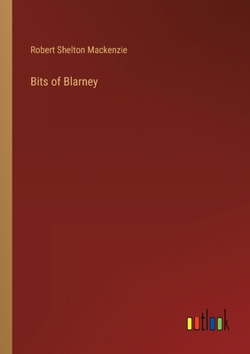 Bits of Blarney 3385370957 Book Cover