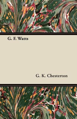 G. F. Watts 1447465407 Book Cover