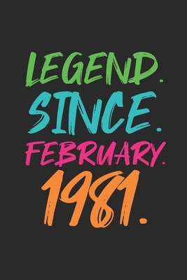 Legend Since February 1981: Journal for Birthday Gift Idea - Graph Ruled Notebook