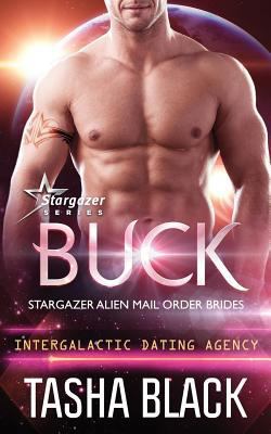 Buck: Stargazer Alien Mail Order Brides #11 1723375829 Book Cover