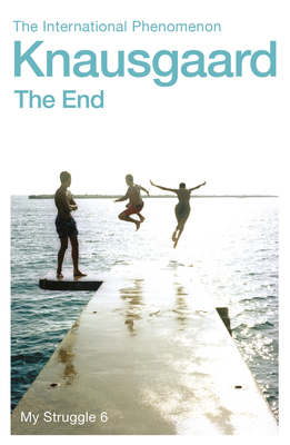 The End: My Struggle Book 6 0099590190 Book Cover