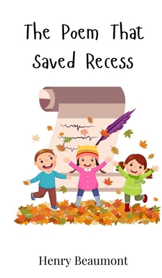 The Poem That Saved Recess 3690741742 Book Cover