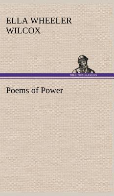 Poems of Power 3849198359 Book Cover