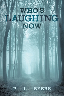 Who's Laughing Now 1728362679 Book Cover