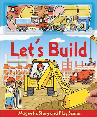Let's Build [With Magnets] 1846660912 Book Cover