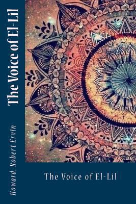 The Voice of El-Lil 1546882693 Book Cover