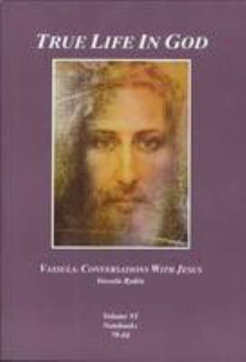 True Life in God: Conversations with Jesus 1899228047 Book Cover