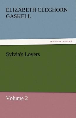 Sylvia's Lovers - Volume 2 3842456042 Book Cover