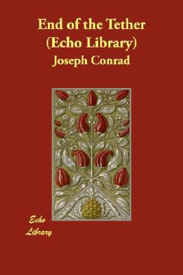 End of the Tether (Echo Library) 1406848166 Book Cover