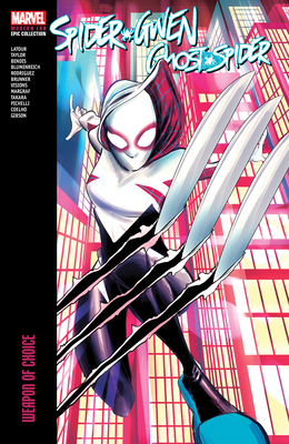 Spider-Gwen: Ghost-Spider Modern Era Epic Colle... 1302956353 Book Cover