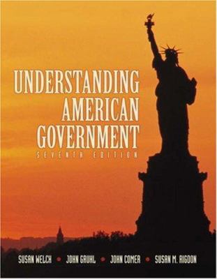 Understanding American Government (with InfoTrac) 0534596436 Book Cover