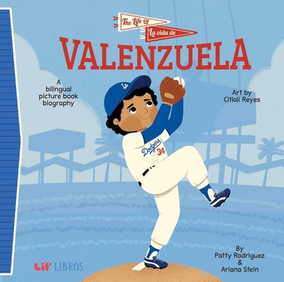 The Life of / La Vida de Valenzuela (Bilingual:... [Spanish] 1962227405 Book Cover