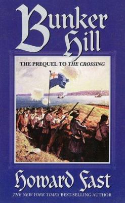 Bunker Hill: The Prequel to the Crossing 0743423844 Book Cover