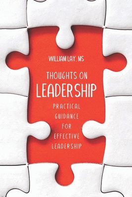 Thoughts on Leadership: Practical guidance for ... 1963878868 Book Cover