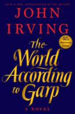 The World According to Garp 1524744794 Book Cover