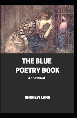 The Blue Poetry Book; illustrated B096M1GZ52 Book Cover
