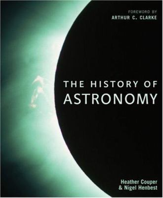 The History of Astronomy 1554073251 Book Cover