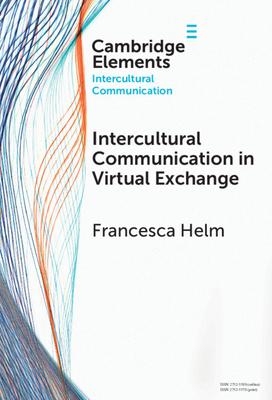 Intercultural Communication in Virtual Exchange 1009572008 Book Cover