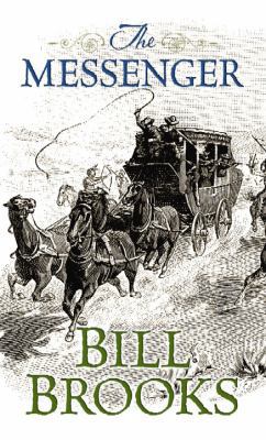 The Messenger: A Western Story [Large Print] 161173780X Book Cover