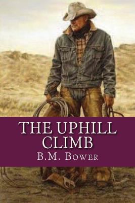 The Uphill Climb 1537270753 Book Cover