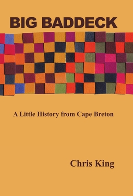 Big Baddeck: A Little History from Cape Breton 0228865018 Book Cover