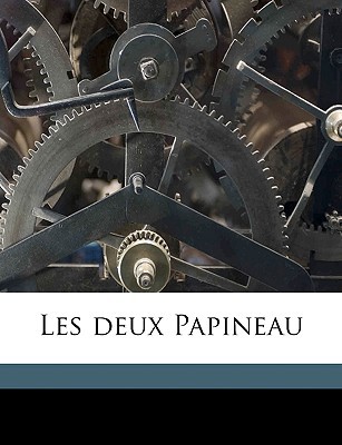 Les deux Papineau [French] 1149440015 Book Cover