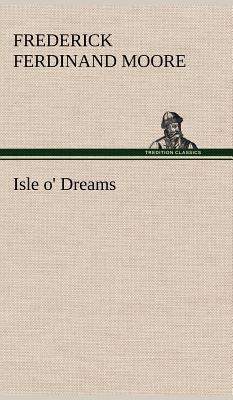 Isle o' Dreams 3849196496 Book Cover