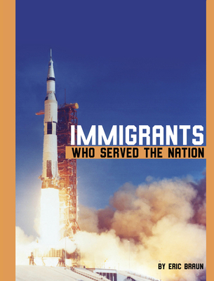 Immigrants Who Served the Nation 1496696808 Book Cover