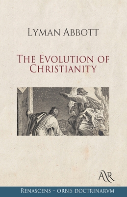 The Evolution of Christianity B08YMNP863 Book Cover