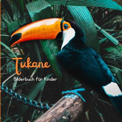 Tukane: Bilderbuch für Kinder [German] B0CYZ63WBL Book Cover