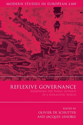 Reflexive Governance: Redefining the Public Int... 184946068X Book Cover
