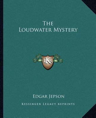 The Loudwater Mystery 1162700866 Book Cover