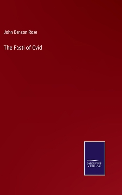 The Fasti of Ovid 3752561955 Book Cover