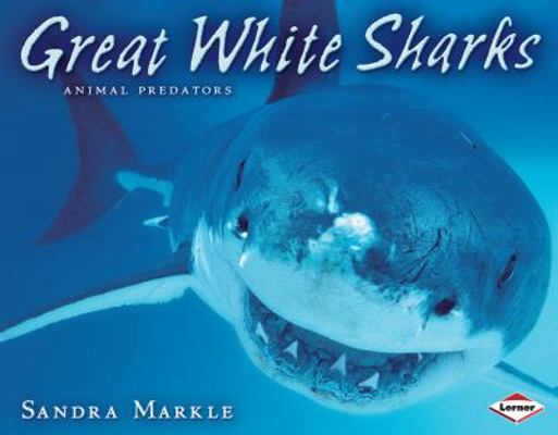 Great White Sharks 157505731X Book Cover