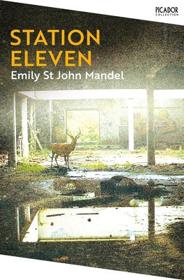 Station Eleven: Picador Collection 1529083419 Book Cover