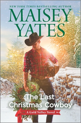 The Last Christmas Cowboy: A Holiday Romance 1335448985 Book Cover