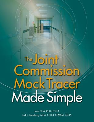 Joint Commission Mock Tracer Made Simple 1601467257 Book Cover
