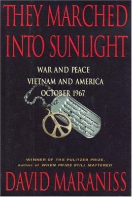 They Marched Into Sunlight: War and Peace Vietn... 0743217802 Book Cover