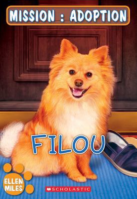 Mission: Adoption: Filou [French] 1443153613 Book Cover