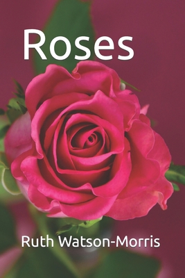 Roses 1533370168 Book Cover