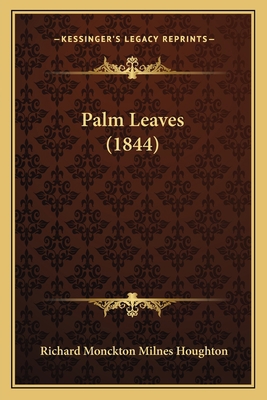 Palm Leaves (1844) 1164062824 Book Cover