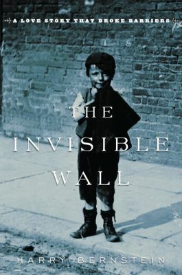 The Invisible Wall: A Love Story That Broke Bar... 0345495802 Book Cover