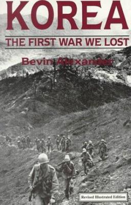 Korea: The First War We Lost (Revised) 0781808081 Book Cover
