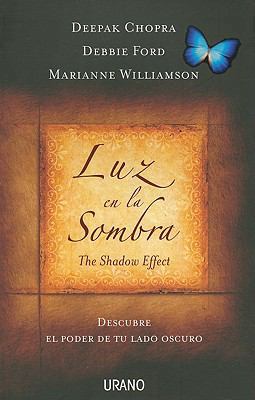 Luz en la Sombra, The Shadow Effect: Descubre e... [Spanish] B006SRWJJO Book Cover