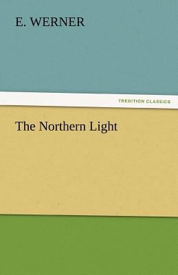 The Northern Light 3842480350 Book Cover
