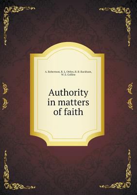 Authority in matters of faith 5518717512 Book Cover